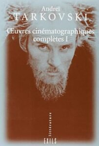 Andreï Tarkovski Oeuvres-cinematographiques-completes-tome-1 Cinépédia Boutique